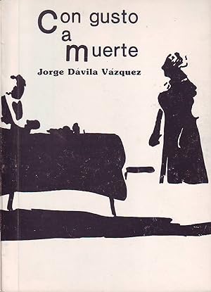Seller image for Con gusto a muerte. Teatro. for sale by Librera y Editorial Renacimiento, S.A.