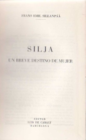 Imagen del vendedor de Silja, un breve destino de mujer. Versin espaola de Fabricio Valserra. a la venta por Librera y Editorial Renacimiento, S.A.
