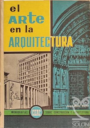 Seller image for El arte en la arquitectura. for sale by Librera y Editorial Renacimiento, S.A.