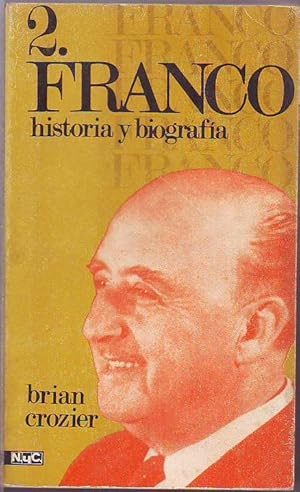 Imagen del vendedor de Franco, historia y biografa. Presentacin y traduccin de Joaqun Esteban Perruca. 2 tomos. a la venta por Librera y Editorial Renacimiento, S.A.