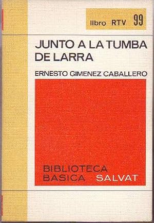 Seller image for Junto a la tumba de Larra. for sale by Librera y Editorial Renacimiento, S.A.