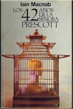 Seller image for Los 42 aos de la seora Prescott. Traduccin de Carlos Casas. Novela. for sale by Librera y Editorial Renacimiento, S.A.