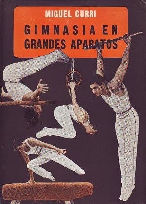 Bild des Verk�ufers f�r Gimnasia en grandes aparatos. zum Verkauf von Librer�a y Editorial Renacimiento, S.A.