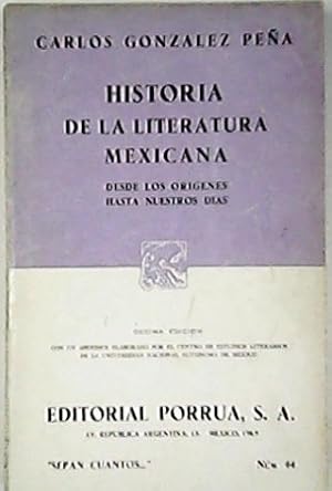 Seller image for Historia de la literatura mexicana. Desde los orgenes hasta nuestros das. Con un apndice elaborado por el Centro de Estudios Literarios de la Universidad Nacional Autnoma de Mxico. for sale by Librera y Editorial Renacimiento, S.A.