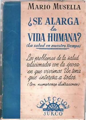 Seller image for Se alarga la vida humana? La salud en nuestro tiempo. Versin de Z. Ramrez. for sale by Librera y Editorial Renacimiento, S.A.