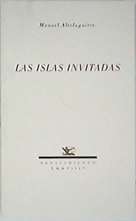 Imagen del vendedor de Las islas invitadas. Tomo V de la Poesa completa. Edicin de Francisco J. Daz de Castro. Vieta de colofn de Gregorio Prieto. a la venta por Librera y Editorial Renacimiento, S.A.