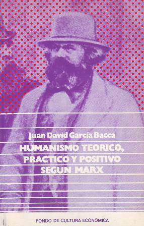 Imagen del vendedor de Humanismo terico, prctico y positivo segn Marx. a la venta por Librera y Editorial Renacimiento, S.A.