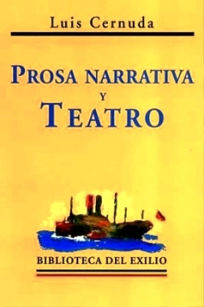 Seller image for Prosa, narrativa y teatro. Edicin de Juan Lamillar. for sale by Librera y Editorial Renacimiento, S.A.