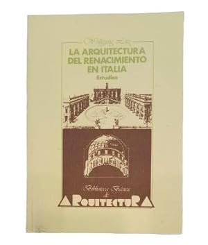 Imagen del vendedor de La arquitectura del renacimiento en Italia. Estudios. a la venta por Librera y Editorial Renacimiento, S.A.