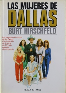 Immagine del venditore per Las mujeres de Dallas. Novela. Traduccin de Rosa S. de Naveira. venduto da Librera y Editorial Renacimiento, S.A.