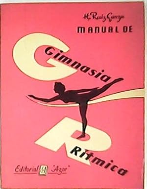 Imagen del vendedor de Manual de gimnasia rtmica. a la venta por Librera y Editorial Renacimiento, S.A.