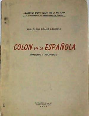 Immagine del venditore per Coln en la Espaola: Itinerario y bibliografa. venduto da Librera y Editorial Renacimiento, S.A.