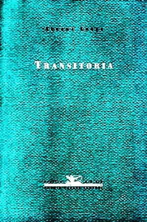 Imagen del vendedor de Transitoria. (Accésit Premio Rafael Alberti 1997). a la venta por Librería y Editorial Renacimiento, S.A.