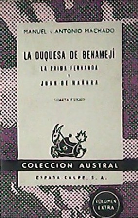 Imagen del vendedor de La duquesa de Benamej, La prima Fernanda y Juan de Maara. a la venta por Librera y Editorial Renacimiento, S.A.