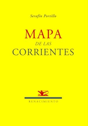 Imagen del vendedor de Mapa de las corrientes. Poesa. a la venta por Librera y Editorial Renacimiento, S.A.