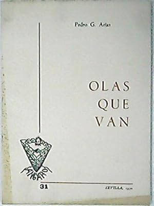 Bild des Verkufers fr Olas que van. Poesa. Prlogo T. Fernndez Calvo. zum Verkauf von Librera y Editorial Renacimiento, S.A.