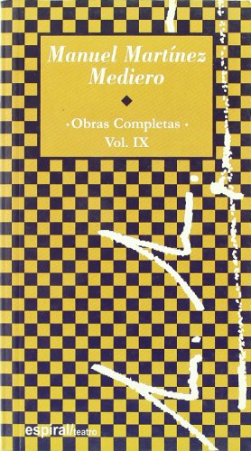 Imagen del vendedor de Obras completas. Tomo IX (La reina fofa - La verdadera historia imposible - El soldado desconocido - Las tas). Prlogo de Jos Monlen. Teatro. a la venta por Librera y Editorial Renacimiento, S.A.