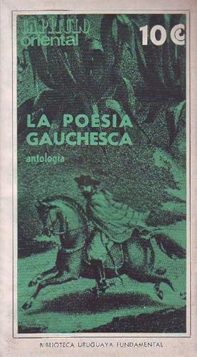 Seller image for La poesa gauchesca. for sale by Librera y Editorial Renacimiento, S.A.