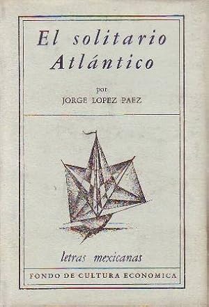 Seller image for El solitario Atlntico. for sale by Librera y Editorial Renacimiento, S.A.