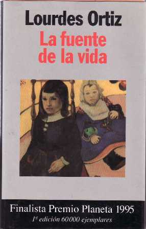 Imagen del vendedor de La fuente de la vida (Finalista Premio Planeta, 1995). Novela. a la venta por Librera y Editorial Renacimiento, S.A.