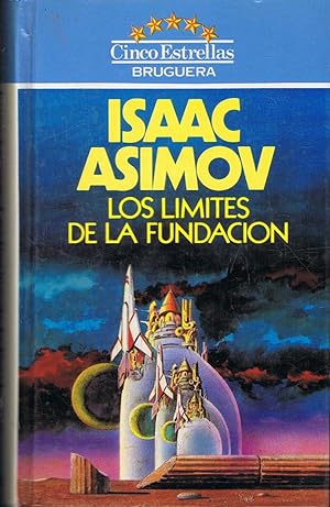 Imagen del vendedor de Los lmites de la fundacin. Novela de ciencia ficcin. a la venta por Librera y Editorial Renacimiento, S.A.