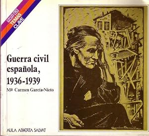 Imagen del vendedor de Guerra Civil espaola, 1936-1939. a la venta por Librera y Editorial Renacimiento, S.A.