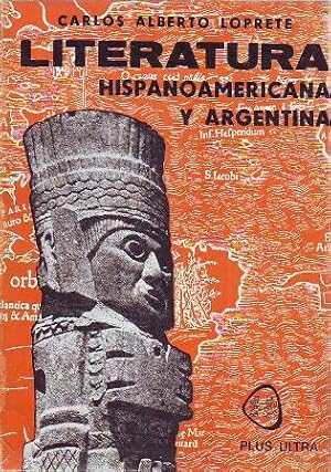 Imagen del vendedor de Literatura hispanoamericana y argentina. Historia y antologa. a la venta por Librera y Editorial Renacimiento, S.A.