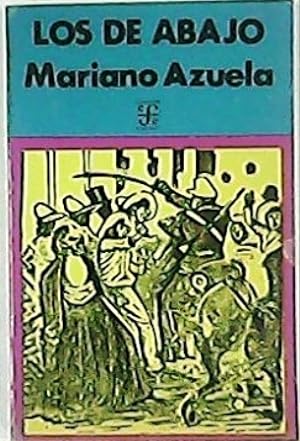 Imagen del vendedor de Los de abajo (Novela de la revolución mexicana). a la venta por Librería y Editorial Renacimiento, S.A.