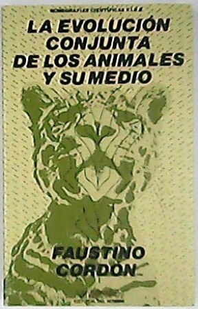 Image du vendeur pour La evolucin conjunta de los animales y su medio. mis en vente par Librera y Editorial Renacimiento, S.A.