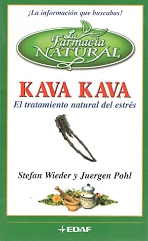 Imagen del vendedor de Kava Kava, el tratamiento natural del estrs. a la venta por Librera y Editorial Renacimiento, S.A.