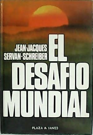 Imagen del vendedor de El desafo mundial. Traduccin de J. Ferrer Aleu. Portada de Gracia. a la venta por Librera y Editorial Renacimiento, S.A.