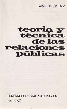 Imagen del vendedor de Teora y tcnica de las relaciones pblicas. a la venta por Librera y Editorial Renacimiento, S.A.