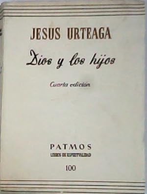 Imagen del vendedor de Dios y los hijos. a la venta por Librería y Editorial Renacimiento, S.A.