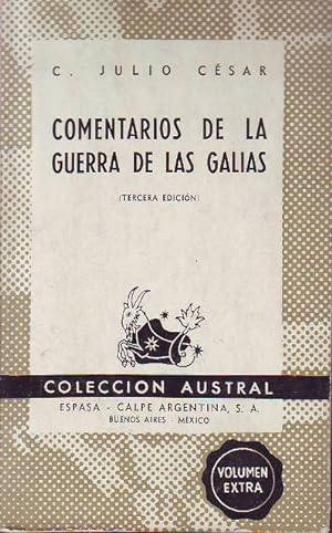 Imagen del vendedor de Comentarios de la guerra de las Galias. a la venta por Librera y Editorial Renacimiento, S.A.