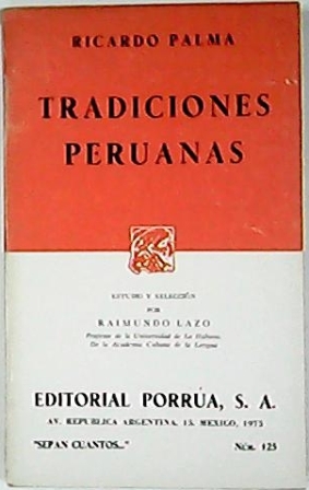 Imagen del vendedor de Tradiciones peruanas. Estudio y seleccin por Raimundo Lazo. a la venta por Librera y Editorial Renacimiento, S.A.
