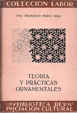 Seller image for Teora y prcticas ornamentales. for sale by Librera y Editorial Renacimiento, S.A.