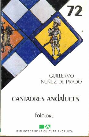 Immagine del venditore per Cantaores andaluces. venduto da Librera y Editorial Renacimiento, S.A.