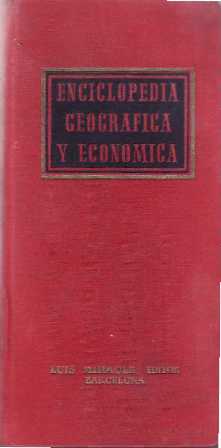 Immagine del venditore per Enciclopedia geogrfica y econmica. venduto da Librera y Editorial Renacimiento, S.A.