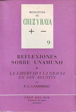 Bild des Verkufers fr Reflexiones sobre Unamuno. La libertad y la gracia en San Agustn. zum Verkauf von Librera y Editorial Renacimiento, S.A.