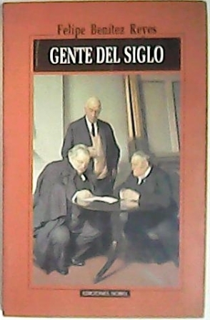 Imagen del vendedor de Gente del siglo, 1982-1996. (Wilde: La sortija y la rosa - Vieta de Chesterton - Azorn, tiln - Romero de Torres - Fernando Villaln, entre el estribo y el tiko taka - Porfirio Barba Jacob, el poeta, que al parecer, pareca un caballo - Wenceslao Fernndez Flrez cumple 100 aos - Jos del Ro Sinz - T.S. Eliot, un seor con cara de pjaro - Ramn - Rafael Lasso de la vega, medio marqus - Fernando Fortn, el melanclico - Desencuentros con Jorge Guilln - Joseph Roth nos cuenta la noche 1002 - Los huesos de Bergamn - Lampedusa: La biografa de una sombra - Lorenzo Villalonga y el pasado - Nabokov, bicicletas y chferes - Ruano - Moreno Villa y Gonzlez Ruano: Un caballero y un seorito - Agustn de Fox y el tiempo embalsamado - Dal y sus muecos - Cernuda a vuelapluma - La corona de W. H. Auden - Mujica Lanez - Bernab Fernndez Canivell y el espritu de las letras - Fonollosa, poeta del crimen - Garca Baena y su dios secreto - Caballero Bonald novela su memoria - Sobre Jaime a la venta por Librera y Editorial Renacimiento, S.A.