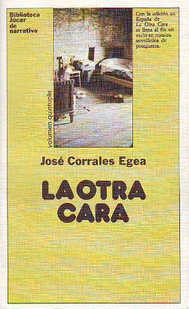 Imagen del vendedor de La otra cara. a la venta por Librera y Editorial Renacimiento, S.A.