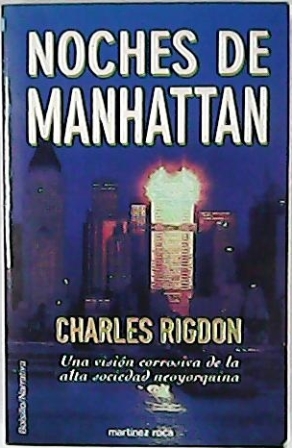 Imagen del vendedor de Noches de Manhattan. Novela. Traduccin Jos Mara Caas. a la venta por Librera y Editorial Renacimiento, S.A.