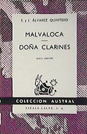 Imagen del vendedor de Malvaloca. Doa Clarines. Teatro. a la venta por Librera y Editorial Renacimiento, S.A.