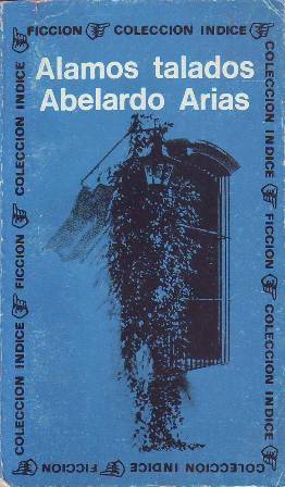 Seller image for Alamos talados. Novela. for sale by Librera y Editorial Renacimiento, S.A.