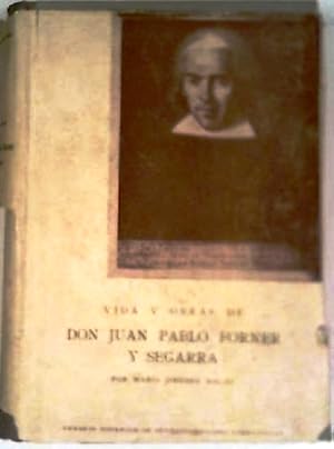 Bild des Verkufers fr Vida y obras de D. Juan Pablo Forner y Segarra. zum Verkauf von Librera y Editorial Renacimiento, S.A.