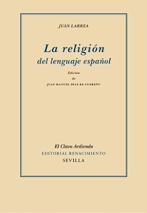 Imagen del vendedor de La religin del lenguaje espaol. Edicin de Juan Manuel Daz de Guereu. En agosto de 1951 Juan Larrea, que resida en Nueva York como investigador becado desde 1949, fue invitado a un Congreso Internacional de Peruanistas en Lima. Su estancia en el Per se prolong hasta septiembre y dio ocasin a que leyera en la Universidad Nacional Mayor de San Marcos La religin del lenguaje espaol, una conferencia pronunciada meses antes en el Hispanic Institute de Columbia University, que adapt para la ocasin y public de inmediato.La religin del lenguaje espaol ofrece buena muestra de la lgica potica a que obedecen los ensayos de Larrea y que, en su concepto, es la que rige la realidad profunda de nuestra humanidad colectiva y la orienta hacia su destino prometido. La conferencia pasa de ocuparse del lenguaje espaol a la dispora de los poetas republicanos que lo representan, transita por las revelaciones del Apocalipsis y los escritos de Unamuno, va del mito de Santiago al de Priscili a la venta por Librera y Editorial Renacimiento, S.A.