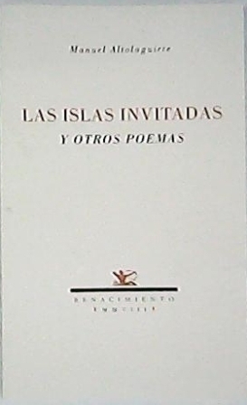 Bild des Verkufers fr Las islas invitadas y otros poemas. Tomo I de la Poesa Completa. Edicin de Almudena del Olmo Iturriarte y Francisco J. Daz de Castro. Vieta de colofn de Gregorio Prieto. zum Verkauf von Librera y Editorial Renacimiento, S.A.