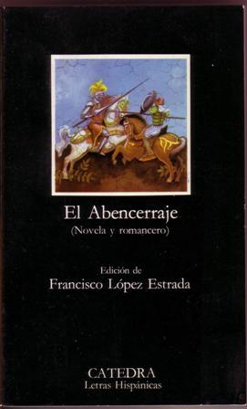 Imagen del vendedor de El abencerraje (Novela y romancero). Edicin de. a la venta por Librera y Editorial Renacimiento, S.A.