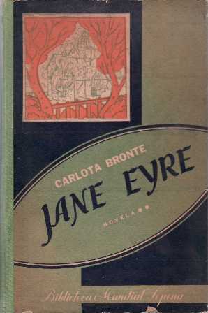 Imagen del vendedor de Jane Eyre, tomo 1. Novela. Traduccin de Rafael Jimnez Orderiz. a la venta por Librera y Editorial Renacimiento, S.A.