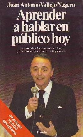 Immagine del venditore per Aprender a hablar en pblico hoy. La oratoria eficaz, cmo cautivar y convencer por medio de la palabra. venduto da Librera y Editorial Renacimiento, S.A.